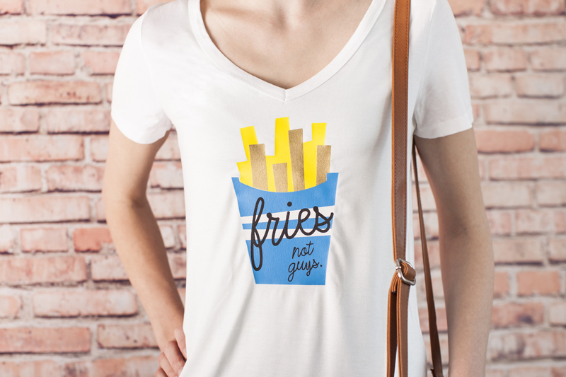 For the gal who prefers fries over guys. Cricut DIY T-Shirts We Love for Holiday Gifts