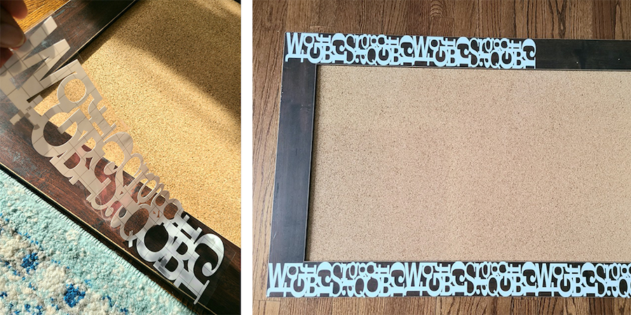 A white vinyl border is applied to an upcycled bulletin board